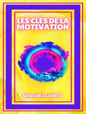 cover image of LES CLÉS DE LA MOTIVATION